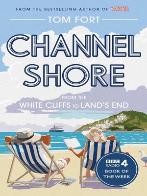 cover image of Channel Shore : from the White Cliffs to Land's End